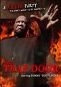 The Trap Door (2011) трейлер фильма в хорошем качестве 1080p