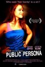 Public Persona (2011) трейлер фильма в хорошем качестве 1080p