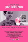 Pink Halo-Halo (2010) трейлер фильма в хорошем качестве 1080p