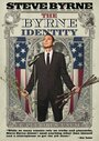 Смотреть «Steve Byrne: The Byrne Identity» онлайн фильм в хорошем качестве