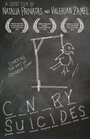 Canary Suicides (2010) трейлер фильма в хорошем качестве 1080p