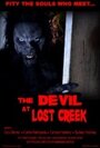 Смотреть «The Devil at Lost Creek» онлайн фильм в хорошем качестве