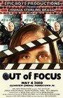 Out of Focus (2010) скачать бесплатно в хорошем качестве без регистрации и смс 1080p