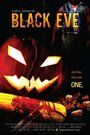 Смотреть «Black Eve» онлайн фильм в хорошем качестве