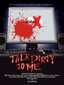 Talk Dirty to Me (2008) трейлер фильма в хорошем качестве 1080p