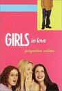 Girls in Love (2003) трейлер фильма в хорошем качестве 1080p