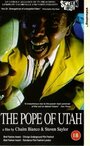 The Pope of Utah (1993) трейлер фильма в хорошем качестве 1080p