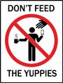 Смотреть «Don't Feed the Yuppies» онлайн фильм в хорошем качестве