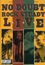 No Doubt: Rock Steady Live