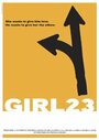 Смотреть «Girl 23» онлайн фильм в хорошем качестве