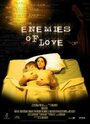 Enemies of Love (2007) трейлер фильма в хорошем качестве 1080p