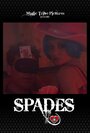 Смотреть «Spades» онлайн фильм в хорошем качестве