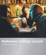 Rottmann schlägt zurück (2011) трейлер фильма в хорошем качестве 1080p