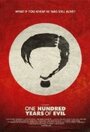 Смотреть «One Hundred Years of Evil» онлайн фильм в хорошем качестве