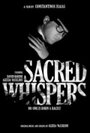 Sacred Whispers (2012) скачать бесплатно в хорошем качестве без регистрации и смс 1080p