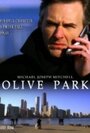 Смотреть «Olive Park» онлайн фильм в хорошем качестве