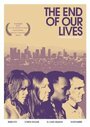 The End of Our Lives (2012) кадры фильма смотреть онлайн в хорошем качестве