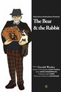 The Bear and the Rabbit