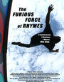 The Furious Force of Rhymes (2010) трейлер фильма в хорошем качестве 1080p