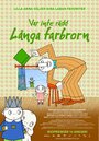 Var inte rädd Långa farbrorn (2011) кадры фильма смотреть онлайн в хорошем качестве