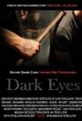 Dark Eyes (2010) трейлер фильма в хорошем качестве 1080p