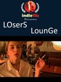 Смотреть «Loser's Lounge» онлайн фильм в хорошем качестве