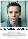 Die Ausbildung (2011) трейлер фильма в хорошем качестве 1080p