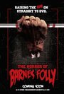 Смотреть «The Horror of Barnes Folly» онлайн фильм в хорошем качестве