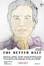 The Better Half (2011) кадры фильма смотреть онлайн в хорошем качестве