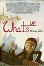 Смотреть «What's Up» онлайн в хорошем качестве