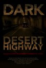 Dark Desert Highway