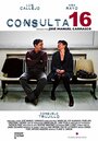 Consulta 16 (2008) трейлер фильма в хорошем качестве 1080p