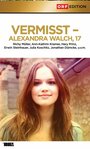 Смотреть «Vermisst - Alexandra Walch, 17» онлайн фильм в хорошем качестве