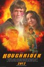 Roughrider (2012) трейлер фильма в хорошем качестве 1080p