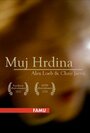 Muj Hrdina (2010) кадры фильма смотреть онлайн в хорошем качестве