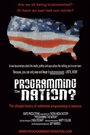 Programming the Nation? (2011) скачать бесплатно в хорошем качестве без регистрации и смс 1080p