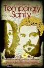 Temporary Sanity (2011) трейлер фильма в хорошем качестве 1080p