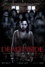 Dead Inside (2011) трейлер фильма в хорошем качестве 1080p