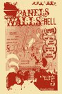 Panels for the Walls of Hell (2008) кадры фильма смотреть онлайн в хорошем качестве