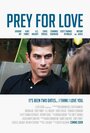 Prey for Love (2012) трейлер фильма в хорошем качестве 1080p