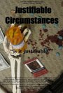 Justifiable Circumstances (2011) кадры фильма смотреть онлайн в хорошем качестве