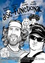 Disc-Functional (2011) трейлер фильма в хорошем качестве 1080p