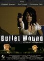 Bullet Wound (2009) скачать бесплатно в хорошем качестве без регистрации и смс 1080p