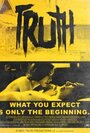 Truth (2011) трейлер фильма в хорошем качестве 1080p