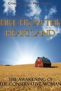 Смотреть «Fire from the Heartland» онлайн фильм в хорошем качестве