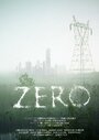 Zero (2011) трейлер фильма в хорошем качестве 1080p