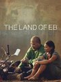 Смотреть «The Land of Eb» онлайн фильм в хорошем качестве