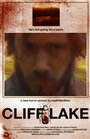 Cliff Lake (2010) трейлер фильма в хорошем качестве 1080p