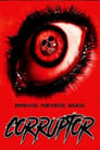 Corruptor (2017) скачать бесплатно в хорошем качестве без регистрации и смс 1080p