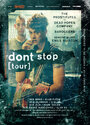 DonT Stop (2012) трейлер фильма в хорошем качестве 1080p